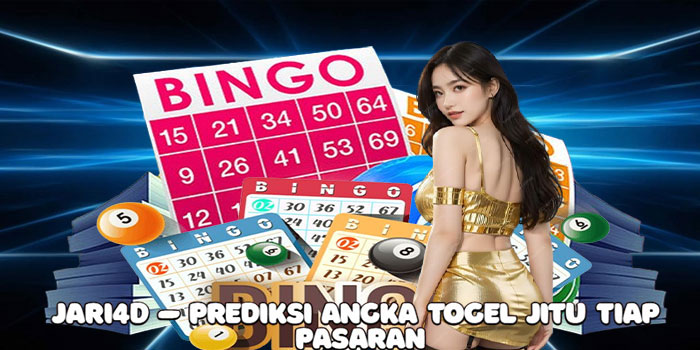 JARI4D – Prediksi Angka Togel Jitu Tiap Pasaran